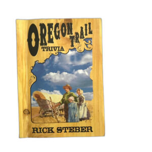 Oregon Trail Trivia pb book by Rick Steber Wild West Trivia Series 192 pgs